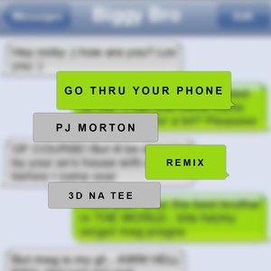 Go Thru Your Phone (Remix)