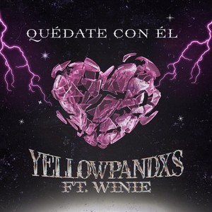 Quédate Con Él(feat. WiNiE)