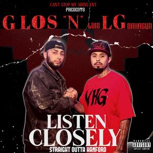 LISTEN CLOSELY (feat. LUIS (LG) SAHAGUN) (Explicit)