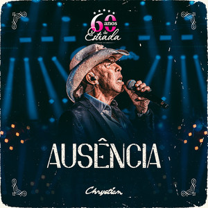 Ausência (60 Anos de Estrada)