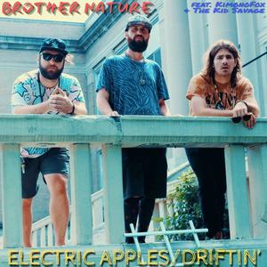 Electric Apples/Driftin' (Explicit)