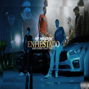 Me Miraron Enfiestado (feat. Raúl Ponce) [Explicit]