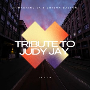 Tribute To Judy Jay (2022 Remastered Version)