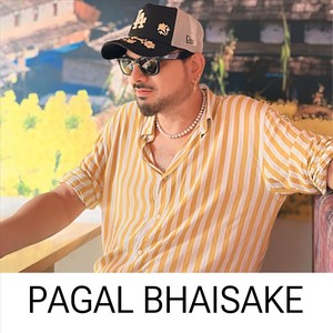 Pagal Bhaisake