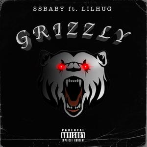 GRIZZLY (feat. lilhug & youngcee) [Explicit]