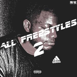 All Freestyles 2 (Explicit)