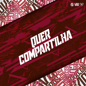 Quer Compartilha (Explicit)