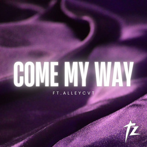 Come My Way