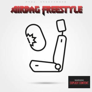 Airbag Freestyle (Explicit)