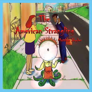 The American Strangling