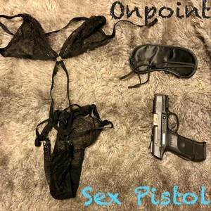 Sex Pistol (Explicit)