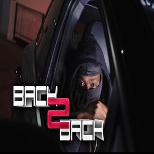 Back 2 Back (feat. ProdByScar) (Explicit)