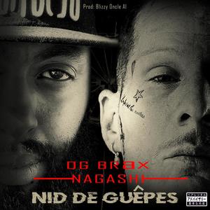 Nid de Guêpes (feat. Og Brax, Blizzy Oncle al & Dj Skrozy) (Explicit)