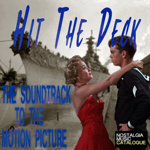 Hit the Deck (The Soundtrack to the Motion Picture)