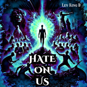 Hate On Us (Explicit)