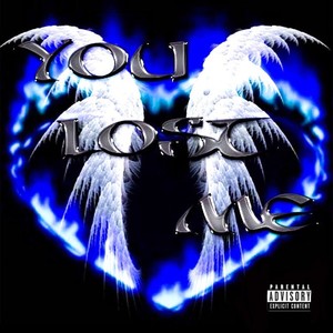 You Lost Me (feat. M.T.) [Explicit]