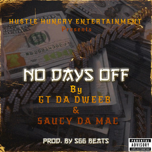 No Days Off (Explicit)