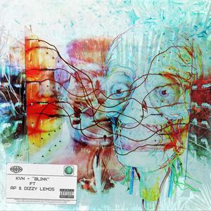 Blink(feat. A.P & Dizzy Lemos) (Explicit)