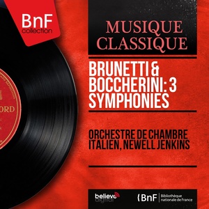 Brunetti & Boccherini: 3 Symphonies (Mono Version)