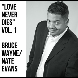 Love Never Dies, Vol. 1 (Explicit)