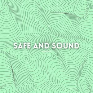 Safe And Sound