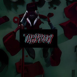 Tripboy (Explicit)