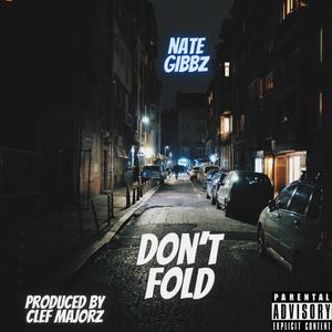 Don't Fold (Explicit)