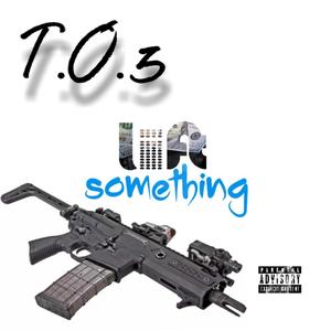 Lift Something (Explicit)