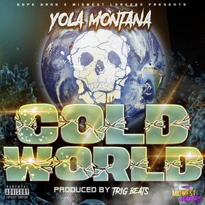 COLD WORLD (Explicit)