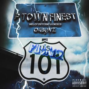 P TOWN FINEST (Explicit)