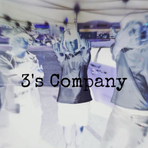 3's Company (Explicit)