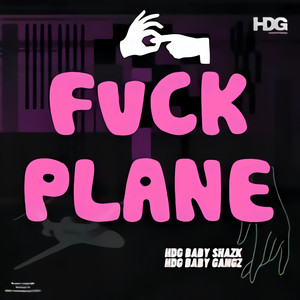 FVCK PLANE (Explicit)