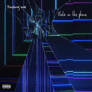 FINDING ME (Explicit)