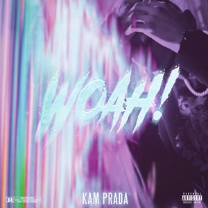 Woah! (Explicit)