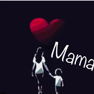 Mama (Explicit)