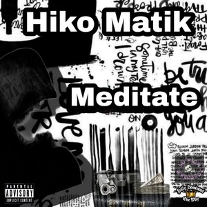 Meditate (Explicit)