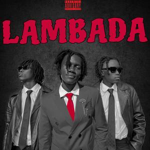 Lambada (feat. Wiz Kadayo & 1981 Bloc Child) (Explicit)