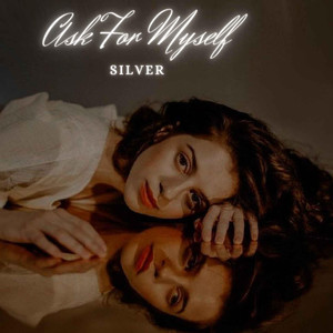 Ask for Myself (Explicit)