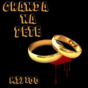 Chanda na Pete (feat. MTI100)
