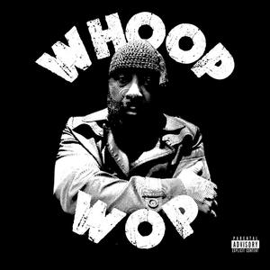 Whoop Wop (Explicit)