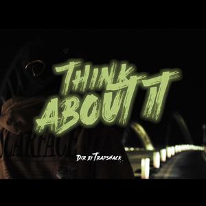 Think About It (Explicit)