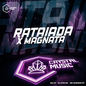 Rataiada X Magnata (Explicit)