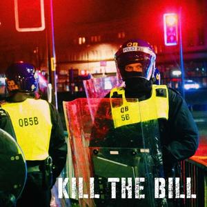 Kill The Bill (feat. Scooby) [Explicit]