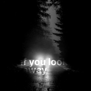 If you look away