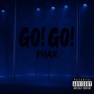 Go ! Go! (Explicit)