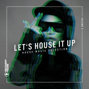 Let's House It Up, Vol. 5