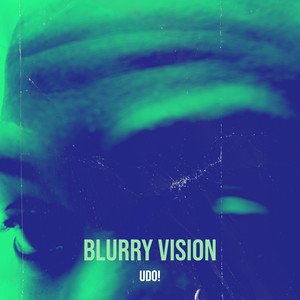 Blurry Vision (Explicit)