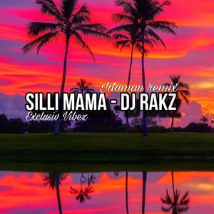 SILI MAAMA X RAKZ