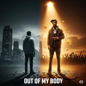 out of my body (Explicit)