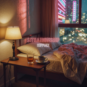 Situationship (Explicit)